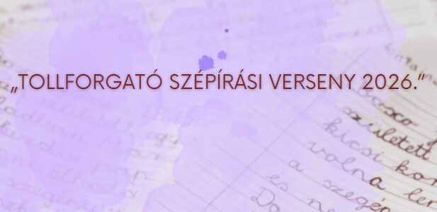 Tollforgató szépírási verseny 2026.